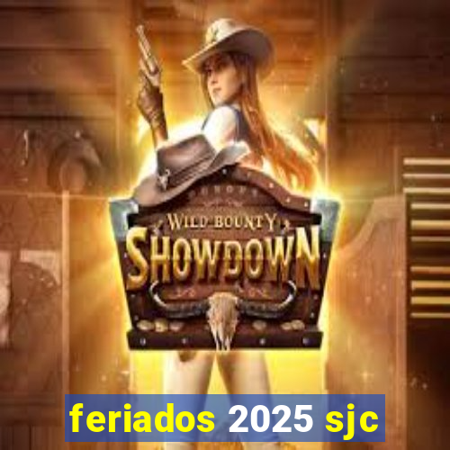 feriados 2025 sjc